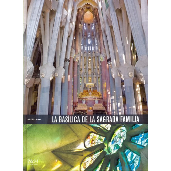 la Bas�lica de la Sagrada Familia