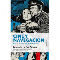 Cine y Navegación. los Siete Mares en Setenta Películas - Guanxe Atlantic Marketplace