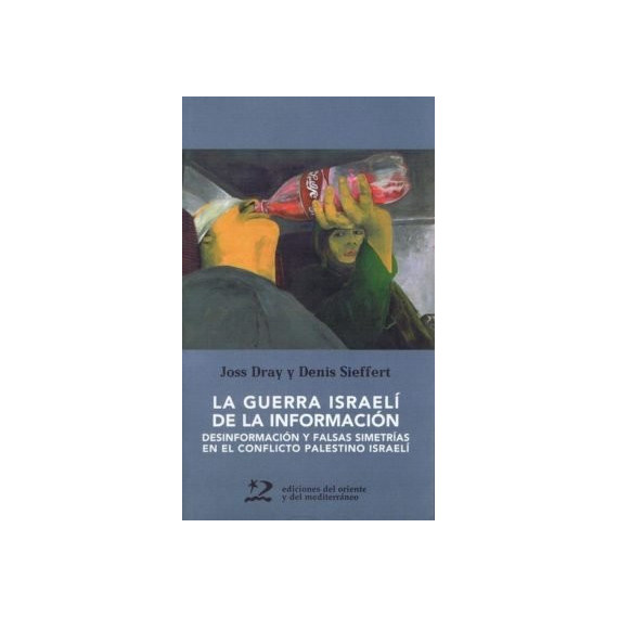 la Guerra Israeli de la Informaciã³n
