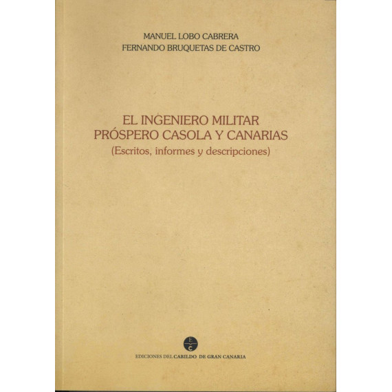 el Ingeniero Militar Prã³spero Casola y Canarias
