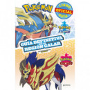 Pokã©mon Guã­a Definitiva de la Regiã³n Galar. Libro Oficial. Pokã©mon Espada / Pokã©mon Escudo
