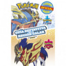 Pokã©mon Guã­a Definitiva de la Regiã³n Galar. Libro Oficial. Pokã©mon Espada / Pokã©mon Escudo