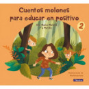 Cuentos Molones para Educar en Positivo 2