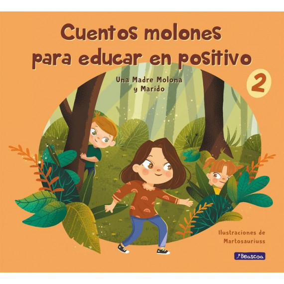 Cuentos Molones para Educar en Positivo 2