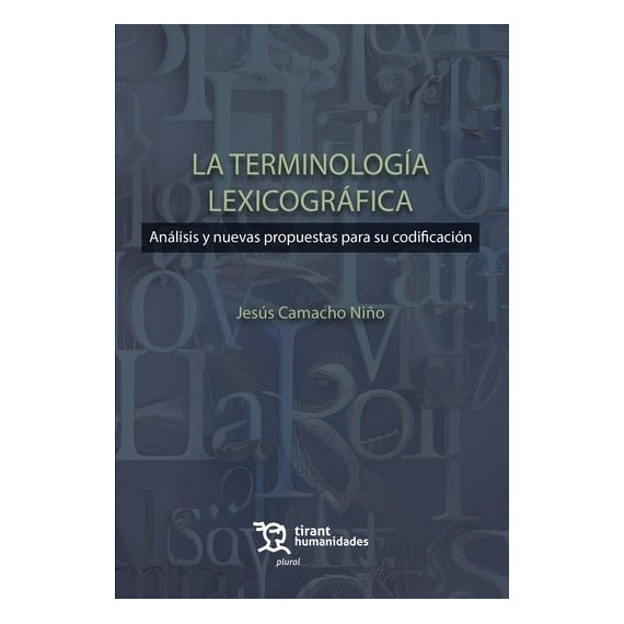 Terminologia Lexicografica Analisis y Nuevas Propuestas para