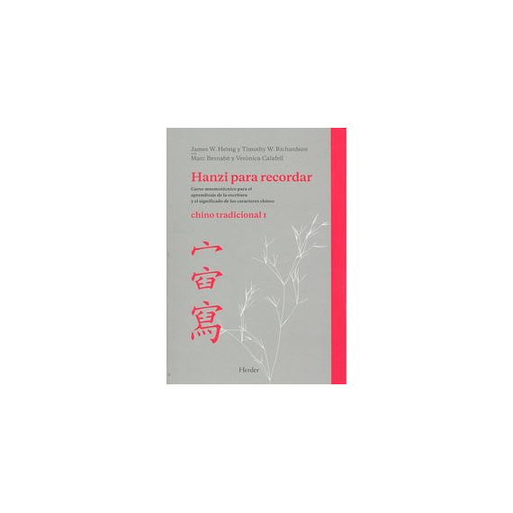 Hanzi para Recordar. Chino Tradicional I