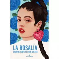 la Rosalia. Ensayos sobre el Buen Querer