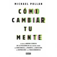 Cómo cambiar tu mente